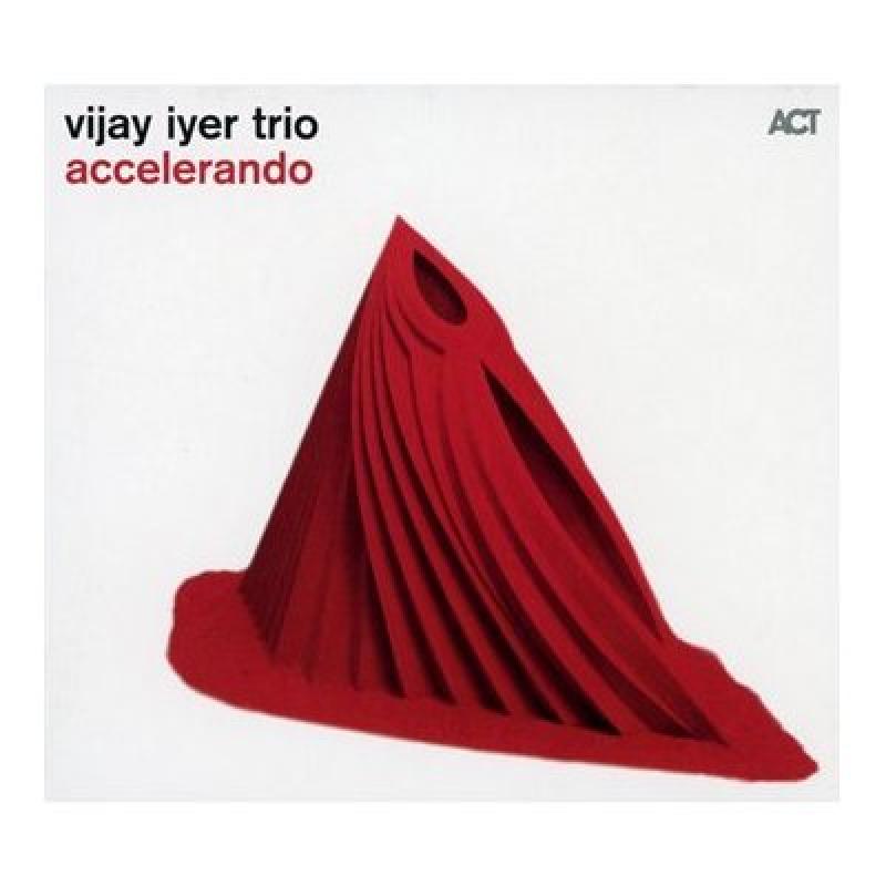CD: Vijay Iyer Trio - Accelerando | The Arts Desk